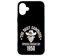 Cadeau d'anniversaire Western pour garçon Les Meilleurs Cowboys sont nés en 1950 Coque pour iPhone 16 Plus