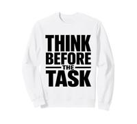 Cadeau de Campagne Pensez Avant la tâche Culture de sécurité au Travail Sweatshirt