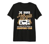 Cadeau de Camping pour Un retraité T-Shirt Haut de Gamme