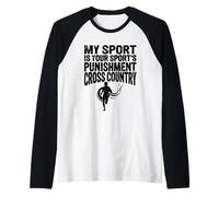 Cadeau de Cross-Country My Sport is Your Sports Punishment Runner Manche Raglan