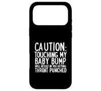 Cadeau de Grossesse « Do Not Touch The Baby Bump » Coque pour iPhone 17 Pro Max