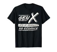 Cadeau de la Génération X Lots of Memories No Evidence T-Shirt