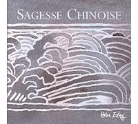 CADEAU DE LA GRANDE SAGESSE CHINOISE (LE)