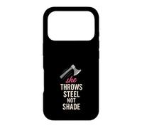 Cadeau de Lancer de Hache pour Femme I Stick Axes Competitive League Coque pour iPhone 17 Pro