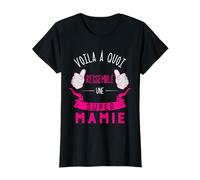 Cadeau De Mamie Voila à Quoi Ressemble Une Super Mamie T-Shirt