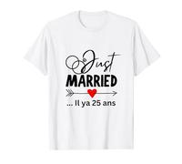 cadeau de marriage 25 ans just married il ya 25 ans T-Shirt