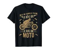 Cadeau de Moto Je Ne Ronfle Pas Je Rêve Que Je Suis Une Moto T-Shirt