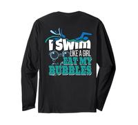 Cadeau de Natation pour Filles « I Swim Like A Girl Eat My Bubbles » Manche Longue
