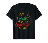 Cadeau de Noël « Merry Christmas All I Want Is You » T-Shirt