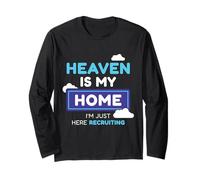 Cadeau de recrutement Heaven is My Home I'm Just Here Manche Longue