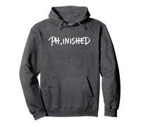 Cadeau de remise de diplôme amusant Phinished PhD Thèse soutenance Sweat à Capuche