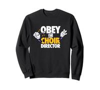 Cadeau de répétition pour entraîneur Vocal Obey The Choir Director Sweatshirt