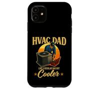 Cadeau de Technicien CVC pour Les Papas comme Un Papa Ordinaire mais Refroidisseur Coque pour iPhone 11