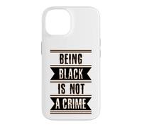 Cadeau d'histoire des Noirs Être Noir n'est Pas Un Crime End Racisme Coque pour iPhone 14