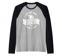 Cadeau d'observation Satellite - I Just Care About Satellite SPO Manche Raglan