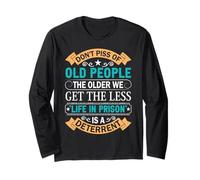 Cadeau drôle avec Inscription « Don't Piss Off Old People » Manche Longue