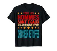 Cadeau Drole Homme Chercheur de truffes Humour T-Shirt