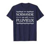 Cadeau Drôle Normandie pour Papy Normand T-Shirt Unisex Bleu S En Normandie on vit Pluvieux T-Shirt Coupe Classique Manche Courte
