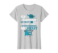 Cadeau Drôle Si Swann Ne Peut Pas Le Réparer T-Shirt, Femme, Argent, XS