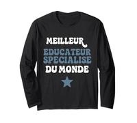 Cadeau éducateur spécialisé Fin d'année Scolaire Humour Manche Longue