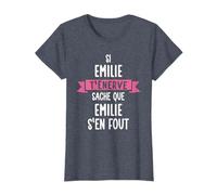Cadeau Femme Humour Prénom Personnalisé Emilie T-Shirt