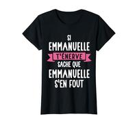 Cadeau Femme Humour Prénom Personnalisé Emmanuelle T-Shirt
