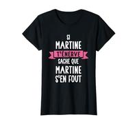 Cadeau Femme Humour Prénom Personnalisé Martine T-Shirt