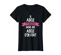 Cadeau Femme Personnalisé Prénom Adèle S'en Fiche T-Shirt