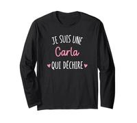 Cadeau Femme Personnalisé Prénom Carla Qui Déchire Manche Longue