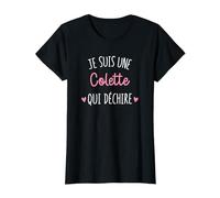 Cadeau Femme Personnalisé Prénom Colette Qui Déchire T-Shirt