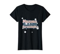 Cadeau Fête des Mères - Une Maman Formidable Amour Famille T-Shirt