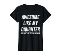 Cadeau génial comme ma Fille avec Inscription « She Didn't Get It from Mom » T-Shirt Graphique avec Valeur, Femme, Noir, S