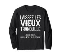 Cadeau Grand Père Humour Laissez Les Vieux Tranquille Manche Longue
