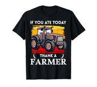 Cadeau Graphique « If You Ate Today Thank A Farmer » T-Shirt