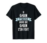 Cadeau Homme Humour Prénom Personnalisé Gabin T-Shirt