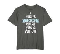 Cadeau Homme Humour Prénom Personnalisé Hugues T-Shirt