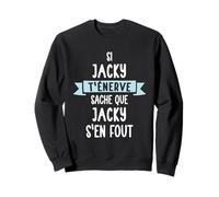 Cadeau Homme Humour Prénom Personnalisé Jacky Sweatshirt