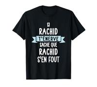 Cadeau Homme Humour Prénom Personnalisé Rachid T-Shirt