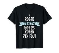 Cadeau Homme Humour Prénom Personnalisé Roger T-Shirt