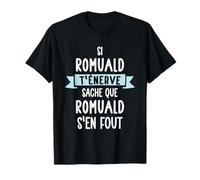 Cadeau Homme Humour Prénom Personnalisé Romuald T-Shirt