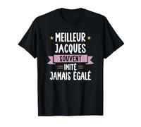 Cadeau Homme Unique Humour Prénom Personnalisé Jacques T-Shirt