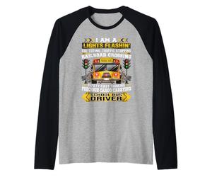 Cadeau Humoristique avec Citation « I'm A School Bus Driver Appreciation » Manche Raglan