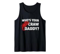Cadeau Humoristique avec Inscription Who's Your Craw Daddy Débardeur