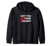 Cadeau Humoristique avec Inscription Who's Your Craw Daddy Sweat à Capuche