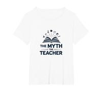 Cadeau Humoristique pour Homme Teachers The Myth The Legend T-Shirt, Femme Grandes Tailles, Blanc, 4X