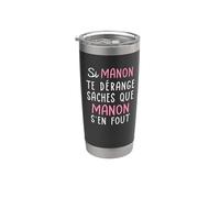 Cadeau humoristique pour le nom de Manon Gobelet isotherme en acier inoxydable double paroi