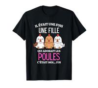 Cadeau Humour Amoureuse des Poules et Poulailler T-Shirt