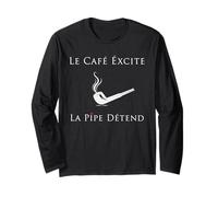 Cadeau Humour Coquin Couple. Le Café Excite La Pipe Détend Manche Longue