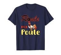 Cadeau Humour Expression Pour Homme Roule Ma Poule T-Shirt