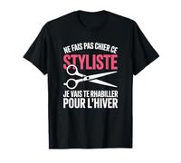 Cadeau Humour Ne Fais Pas Chier ce styliste T-Shirt
